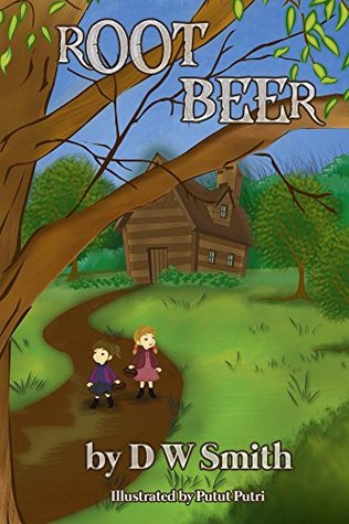 Download Root Beer (Stella and Clara Adventures Book 1) - D.W. Smith | PDF