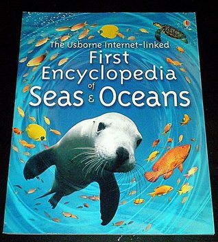 Download The Usborne-Internet-linked Fist Encyclopedia of Seas&Oceans - Ben Denne | PDF