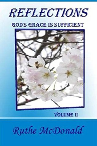 Download Reflections: God's Grace Is Sufficient (Reflections4Life Book 2) - Ruthe McDonald file in ePub