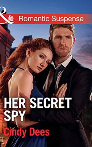Read Online Her Secret Spy (Mills & Boon Romantic Suspense) - Cindy Dees file in ePub