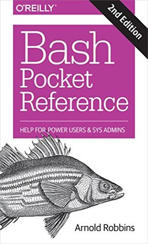 Download Bash Pocket Reference: Help for Power Users and Sys Admins - Arnold Robbins | ePub