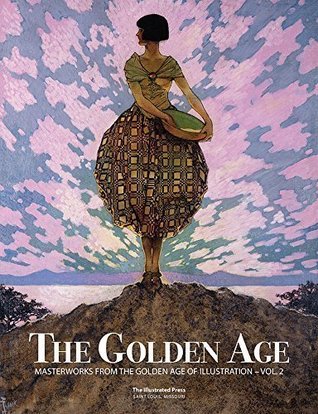 Full Download The Golden Age: Masterworks from the Golden Age of Illustration - Vol. 2 - Daniel Zimmer file in PDF
