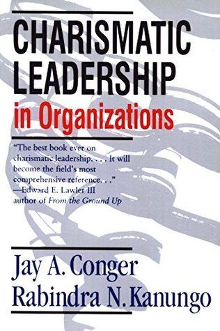 Download Charismatic Leadership in Organizations (Southeastern United States) - Jay A. Conger | PDF