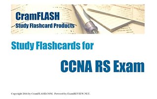Read CramFLASH Study Flashcards for CCNA RS Exam: (80 cards included) - Michael Yu file in ePub