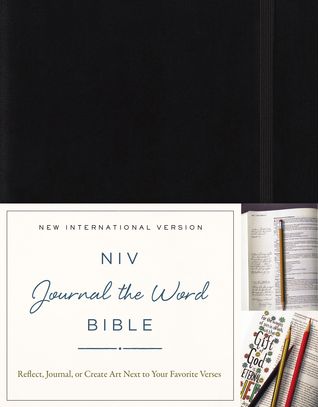 Read NIV, Journal the Word Bible, Hardcover, Black: Reflect, Journal, or Create Art Next to Your Favorite Verses - Anonymous | PDF