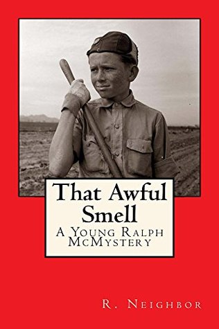Download That Awful Smell (Young Ralph McMysteries Book 1) - Ralph Neighbor file in PDF