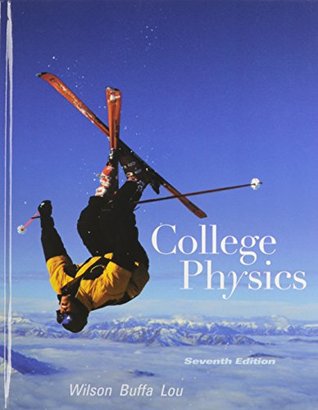Full Download College Physics with MasteringPhysics (7th Edition) - Jerry D. Wilson file in PDF