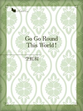 Read Online GarashamonogatariGoGoRoundThisWorldKyotoFlowertourism - Sakura SORANIJI | PDF