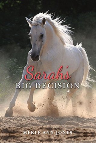 Download Sarah's Big Decision (Sarah and the wild horses Book 2) - Merle Jones file in ePub
