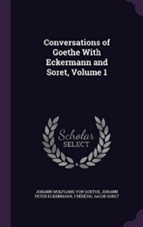 Full Download Conversations of Goethe With Eckermann and Soret, Volume 1 - Johann Peter Eckermann file in ePub