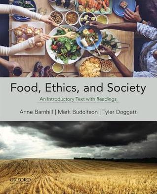 Full Download Food, Ethics, and Society: An Introductory Text with Readings - Anne Barnhill | ePub