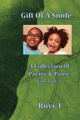 Download Gift Of A Smile: A Collection Of Poetry & Prose Book 1 - Ruyi-1 | ePub