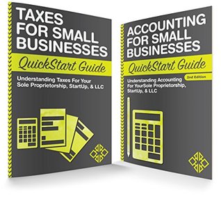 Download Taxes & Accounting for Small Businesses QuickStart Guides: The Simplified Beginner's Guides to Taxes & Accounting for Small Businesses - ClydeBank Finance file in PDF