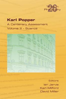 Read Online Karl Popper. a Centenary Assessment. Volume III - Science - Ian C. Jarvie file in ePub