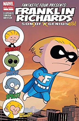 Read Franklin Richards: Sons of Geniuses (2008) #1 (Franklin Richards (2006-2009)) - Marc Sumerak file in PDF