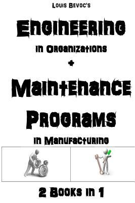 Read Engineering in Organizations   Maintenance in Manufacturing: 2 Books in 1 - Nathan Brusselli | ePub