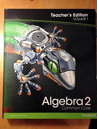 Full Download Algebra 2 Teacher's Edition Common Core Volume 1 - Randall Charles etc file in PDF