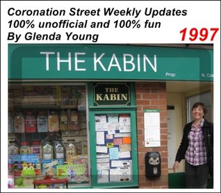 Read Online Coronation Street unofficial Weekly Updates – 1997 - Glenda Young file in ePub