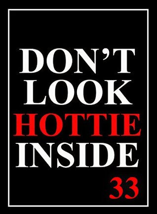 Read Online Don't Look - Hottie Inside 33 (Sexy Photo of Hot Girls): Full Nudity Uncensored Adult Sex Pictures - Billy Greenway file in ePub