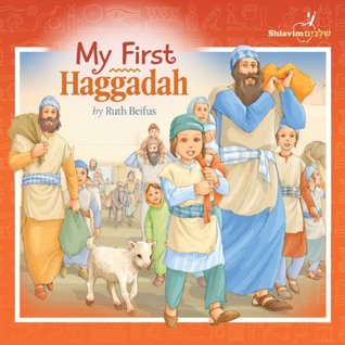 Read My First Haggadah - ideal for young children, the story of Yetzias Mitzrayim is told over by way of lots of beautiful pictures, and just a bit of explanatory text. - Ruth Beifus | PDF