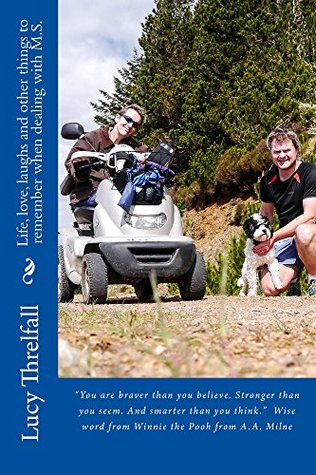 Download Life, love, laughs and other things to remember when dealing with M.S. - Lucy Threlfall | ePub