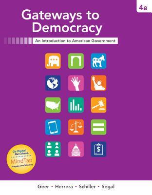 Download Gateways to Democracy: An Introduction to American Government - John G. Geer file in ePub