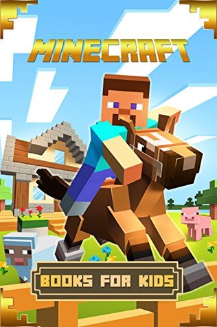 Full Download Minecraft Books for Kids: An Unofficial Minecraft Book: Collection of Amusing Minecraft Short Stories for Children - Steve Mitchel | ePub