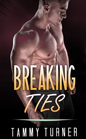 Read MILITARY ROMANCE: Breaking Ties (An Alpha Male Bady Boy Navy SEAL Contemporary Mystery Romance Collection) (Romance Collection Mix: Multiple Genres Book 2) - Tammy Turner file in ePub