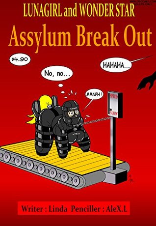 Download Lunagirl Visits Assylum 4: New Management - Assylum Break Out - Alexander Grand file in ePub
