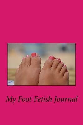 Read My Foot Fetish Journal: Blank Lined Journal - Small 6x9 - Foot Worship -  | PDF