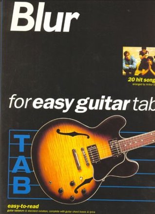Full Download Blur for easy guitar tab: Easy-to-read guitar tablature & standard notation, complete with guitar chord boxes & lyrics - Blur (Group) | ePub