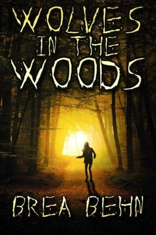 Read Online Wolves in the Woods (Wolves Series) (Volume 1) - Brea Behn file in ePub