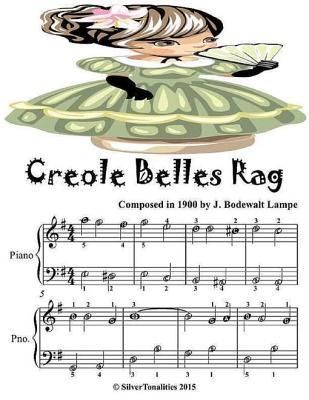 Read Creole Belles - Easiest Piano Sheet Music Junior Edition - Silver Tonalities | ePub