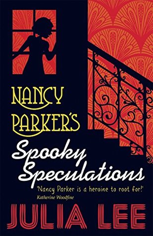 Read Online Nancy Parker's Spooky Speculations (Nancy Parker 2) - Julia Lee | PDF