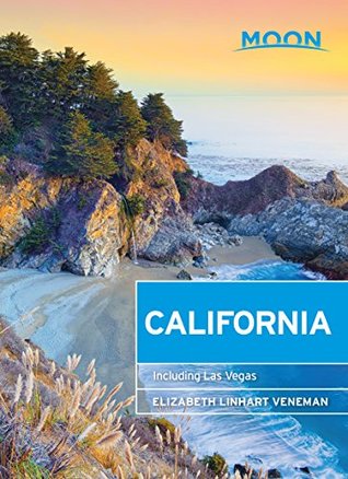 Full Download Moon California: Including Las Vegas (Moon Handbooks) - Elizabeth Linhart Veneman | PDF