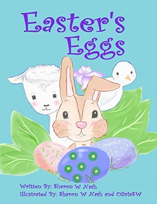 Full Download Easter's Eggs (The Greatest Gift, Books Book 2) - Sharon Nash | PDF