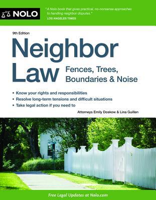Full Download Neighbor Law: Fences, Trees, Boundaries & Noise - Emily Doskow file in PDF