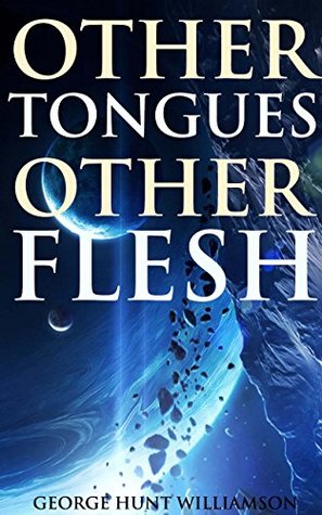 Full Download OTHER TONGUES--OTHER FLESH (UFO classic which introduced many of the concepts of the field, such as 'walk-ins') - Annotated UFOLOGY, THE UNDERGROUND STUDY - George Hunt Williamson file in ePub