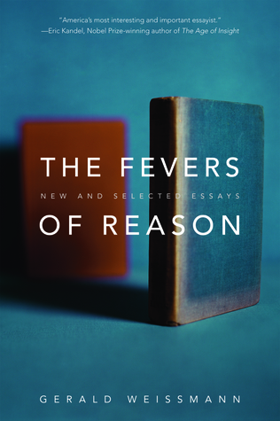 Download The Fevers of Reason: New and Selected Essays - Gerald Weissmann file in PDF