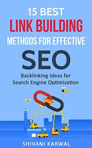 Read 15 Best Link Building Methods for Effective SEO: Backlinking Ideas for Search Engine Optimization - kk file in ePub