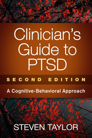 Read Clinician's Guide to PTSD, Second Edition: A Cognitive-Behavioral Approach - Steven Taylor file in ePub