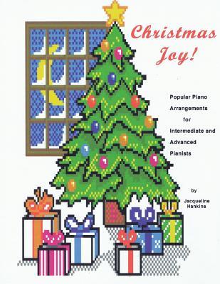Download Christmas Joy: Popular Piano Arrangements for Intermediate and Advanced Pianists - Jacqueline Hankins file in ePub