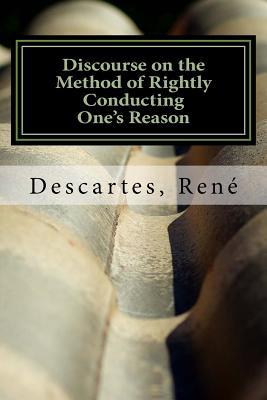 Full Download Discourse on the Method of Rightly Conducting One's Reason - René Descartes file in ePub