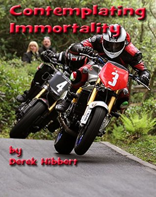 Read Contemplating Immortality (Jack Hawkins Book 1) - Derek Hibbert | PDF