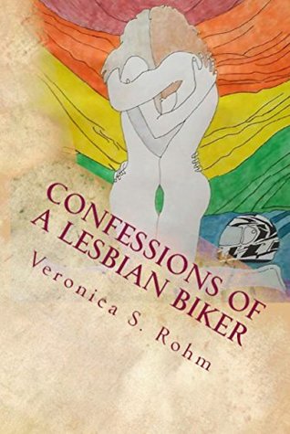 Full Download Confessions of a Lesbian Biker: Lesbian Erotic Shorts - Veronica Rohm file in ePub