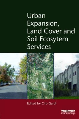Download Urban Expansion, Land Cover and Soil Ecosystem Services - Ciro Gardi file in PDF