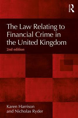 Full Download The Law Relating to Financial Crime in the United Kingdom - Karen Harrison file in ePub