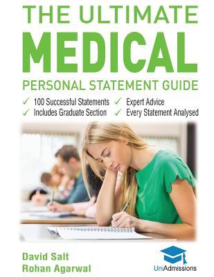Read The Ultimate Medical Personal Statement Guide: 100 Successful Statements, Expert Advice, Every Statement Analysed, Includes Graduate Section (UCAS Medicine) UniAdmissions - Dr David Salt | ePub