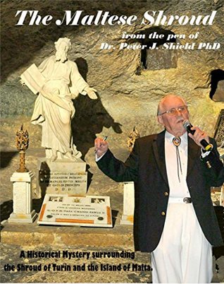 Download The Maltese Shroud: The Shroud of Turin is Stolen! - Peter J. Shield file in PDF