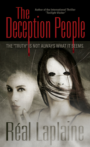 Read Online Deception People: Telling the truth can be fatal - Réal Laplaine file in PDF